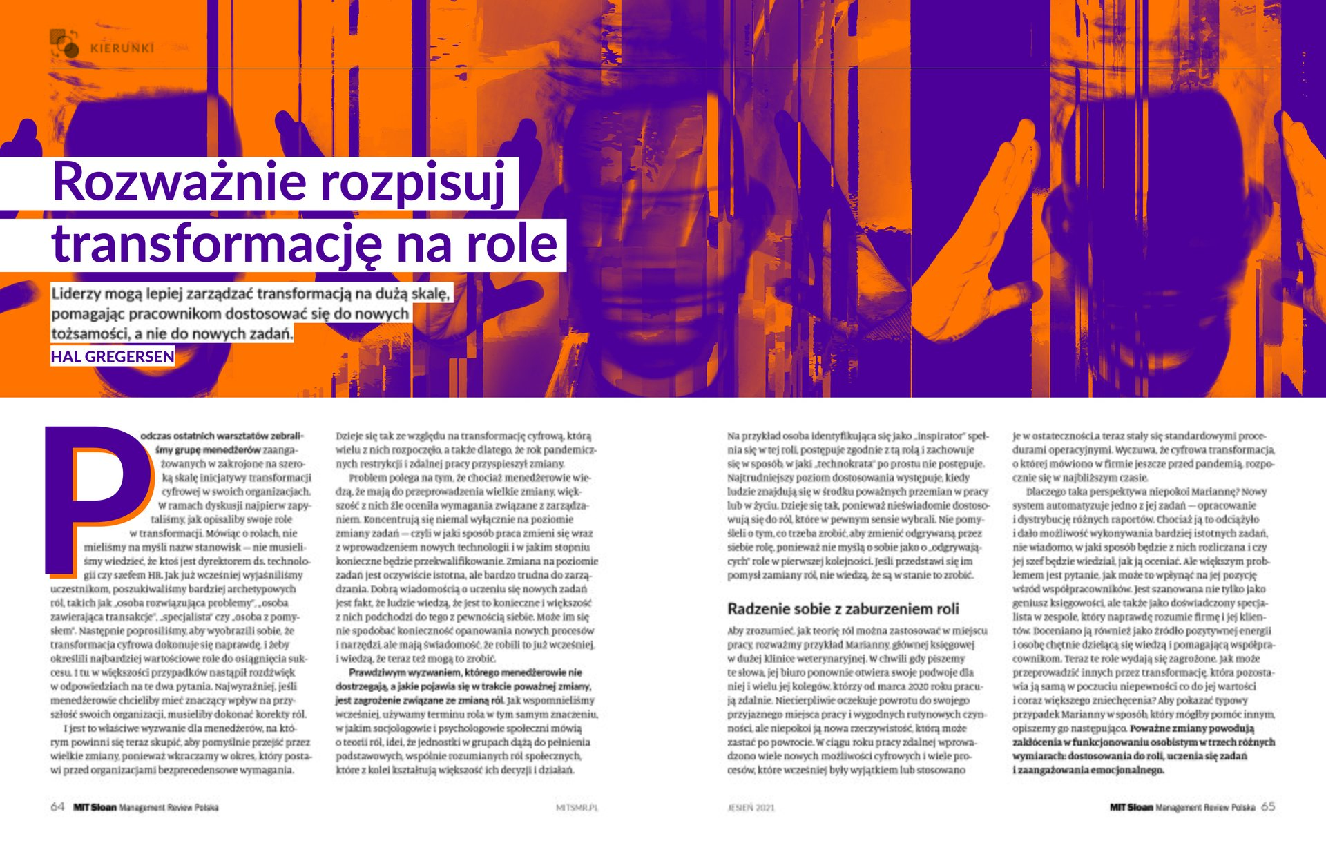 Rozważnie rozpisuj transformację na role